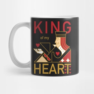 KING Of My Heart Mug